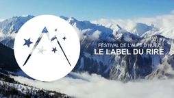 Festival de l'Alpe d'Huez : le label du rire