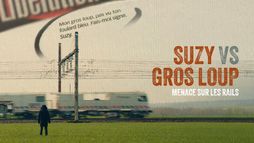 Suzy vs Gros Loup - Menace sur les rails