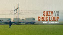 Suzy vs Gros Loup - Menace sur les rails