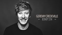 Gérémy Crédeville : Enfin