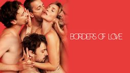 Borders of Love - les limites de l'amour