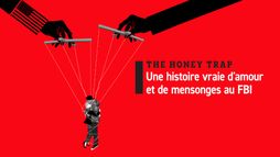 The Honey Trap : Une histoire vraie d'amour et de mensonges au FBI