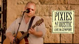 The Pixies - Acoustic - Live in Newport