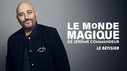 Le monde magique de Jérôme Commandeur, le bêtisier