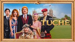 God Save the Tuche