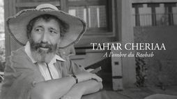 Tahar Chériaa, à l'ombre du baobab