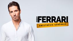 Jérémy Ferrari : Anesthésie générale