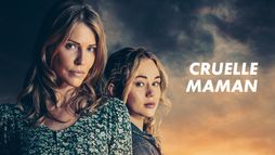 Cruelle maman