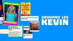 Sauvons les Kevin !