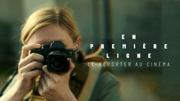 En première ligne, le reporter au cinéma