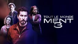 Tout le monde ment 3