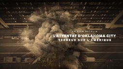L'Attentat d'Oklahoma City : Terreur sur l'Amérique