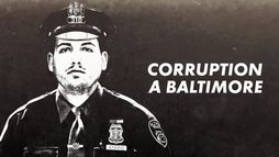 Corruption à Baltimore