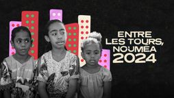 Entre les tours, Nouméa 2024