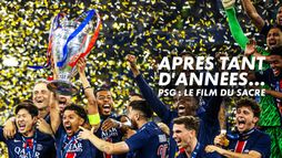 Après tant d'années... PSG : le film du sacre