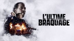 L'Ultime braquage