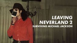 Leaving Neverland 2 : Surviving Michael Jackson