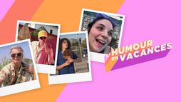L'humour en vacances