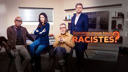 Sommes-nous tous racistes ?