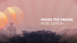 Inside the dream Hotel edition