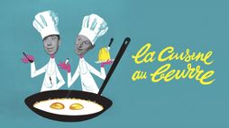 La cuisine au beurre