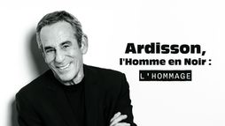 Ardisson, l'homme en noir : l'hommage