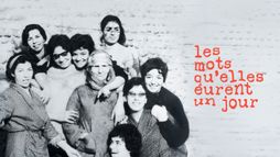 Les mots qu'elles eurent un jour