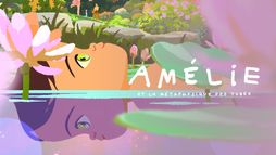 Amélie et la Métaphysique des tubes