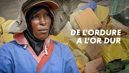 De l'ordure à l'or dur