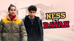 Ness et Rayan