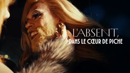L'absent, dans le coeur de Piche
