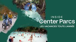 Inside Center Parcs : les vacances toute l'année
