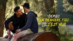 Depuis la dernière fois que lon s'est vus