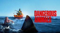 Dangerous Animals