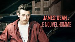 James Dean : le nouvel homme