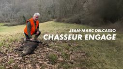 Jean-Marc Delcasso, chasseur engagé