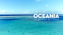 Océania, les gardiens de l'océan
