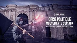 Crise politique, mouvements sociaux : au coeur dune France bloquée
