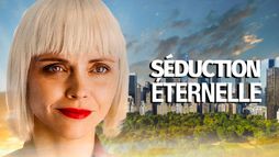 Séduction éternelle