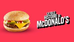 La folle histoire de McDonald's