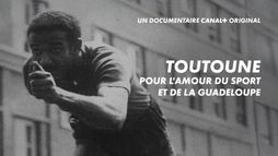 Toutoune, pour l'amour du sport et de la Guadeloupe