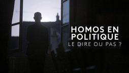 Homos en politique, le dire ou pas ?