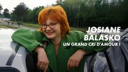 Josiane Balasko, un grand cri d'amour !