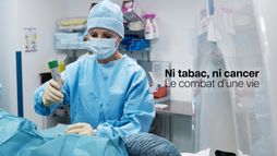 Ni tabac, ni cancer, le combat d'une vie