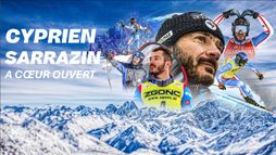 Cyprien Sarrazin à coeur ouvert