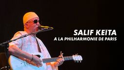 Salif Keïta à La Philharmonie de Paris