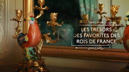 Les trésors des favorites des rois de France