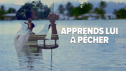 Apprends-lui à pêcher
