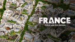 France, il était une fois demain