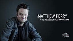 Matthew Perry : Une tragédie hollywoodienne